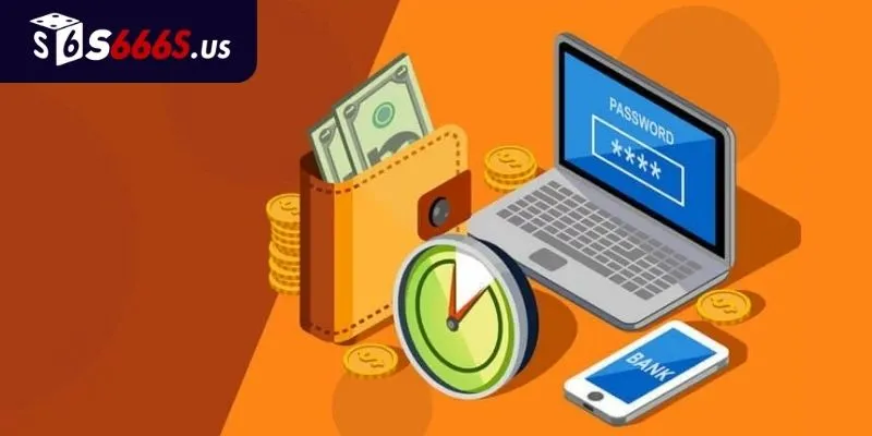 Những lưu ý trước khi rút tiền S666